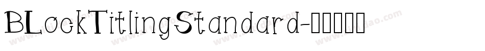 BLockTitling Standard字体转换